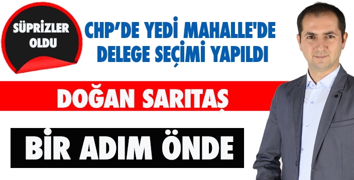  CHP’DE DELEGE SEÇİMİ BAŞLADI