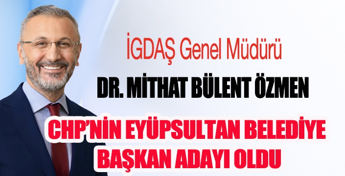 CHP'NİN ADAYI BELLİ OLDU