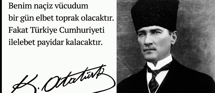 Cumhuriyetimizin kurucusu Atatürk’ü saygıyla anıyoruz