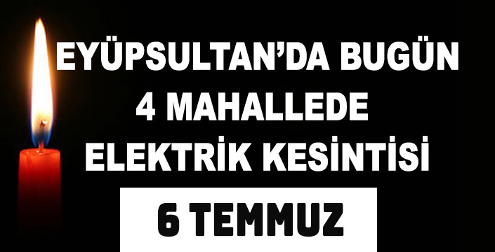 ELEKTRİK KESİNTİSİ