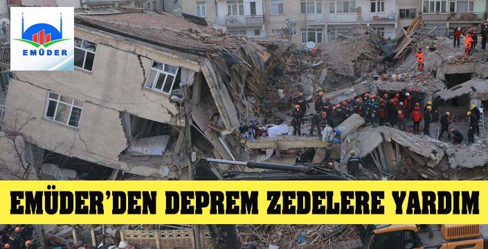 EMÜDER’DEN DEPREM ZEDELERE YARDIM