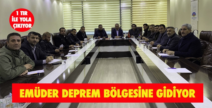 EMÜDER DEPREM BÖLGESİNE GİDİYOR