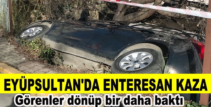 EYÜPSULTAN'DA ENTERESAN KAZA