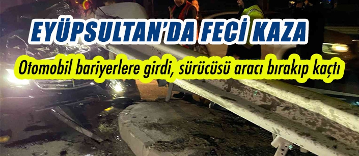 EYÜPSULTAN’DA FECİ KAZA