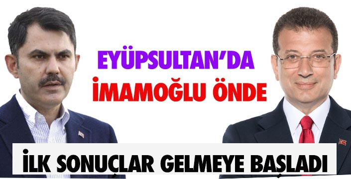 EYÜPSULTAN’DA  İMAMOĞLU ÖNDE