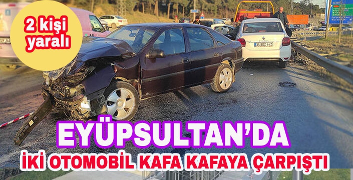 Eyüpsultan'da kaza! 2 yaralı