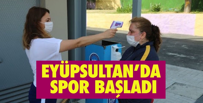 EYÜPSULTAN’DA  SPOR BAŞLADI