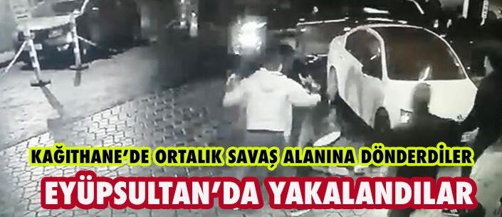 EYÜPSULTAN’DA YAKALANDILAR