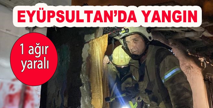 EYÜPSULTAN’DA YANGIN