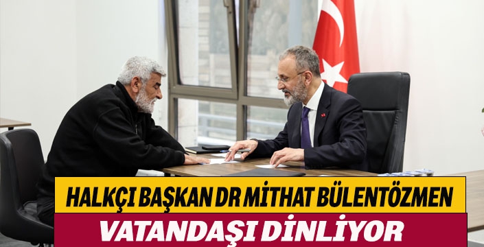 HALKÇI BAŞKAN ÖZMEN VATANDAŞI DİNLİYOR