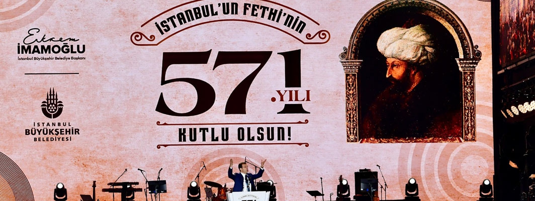 İBB’DEN COŞKULU ‘FETİH’ KUTLAMASI