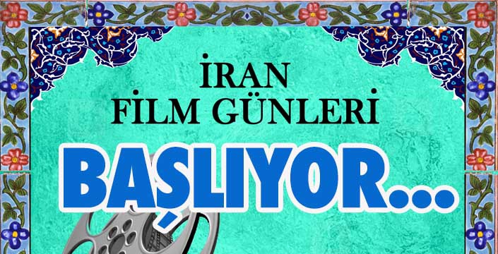 İran Film Günleri 17 Ocak’ta Başlıyor