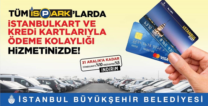 İSPARK’TA “KARTLI ÖDEME” DÖNEMİ BAŞLADI