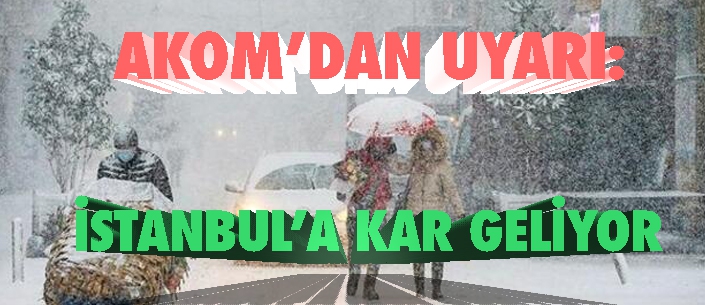 İstanbul'a kar geliyor