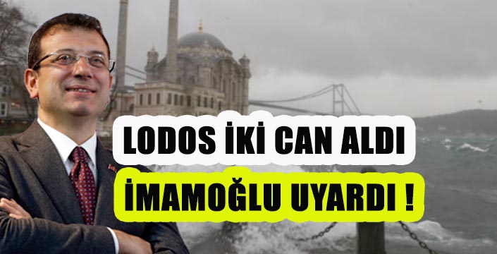 İstanbul’da lodos iki can aldı