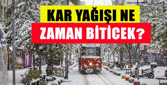 KAR YAĞIŞI NE  ZAMAN BİTİCEK?