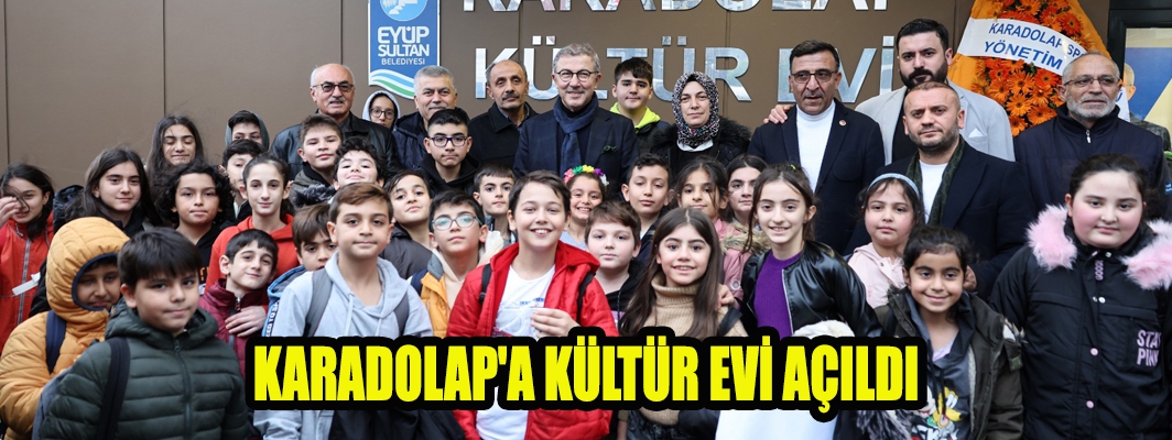 KARADOLAP'A KÜLTÜR EVİ AÇILDI