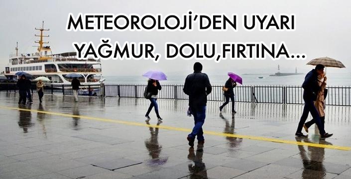 METEOROLOJİ’DEN UYARI