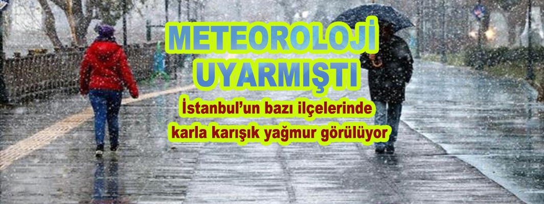 METEOROLOJİ  UYARMIŞTI