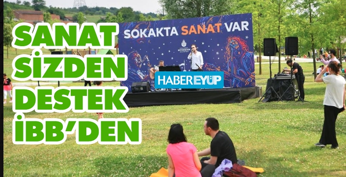 SANAT SİZDEN DESTEK İBB’DEN