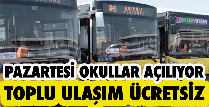 TOPLU ULAŞIM ÜCRETSİZ