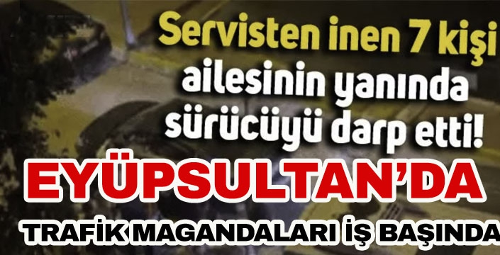 TRAFİK MAGANDALARI İŞ BAŞINDA