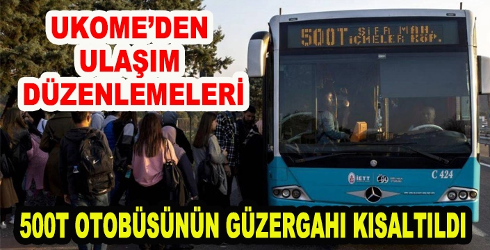 UKOME’DEN ULAŞIM DÜZENLEMELERİ