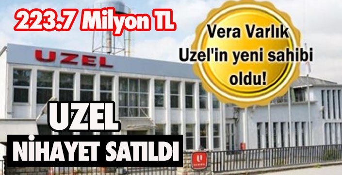 Uzel'in fabrika binası ve arazisi satıldı